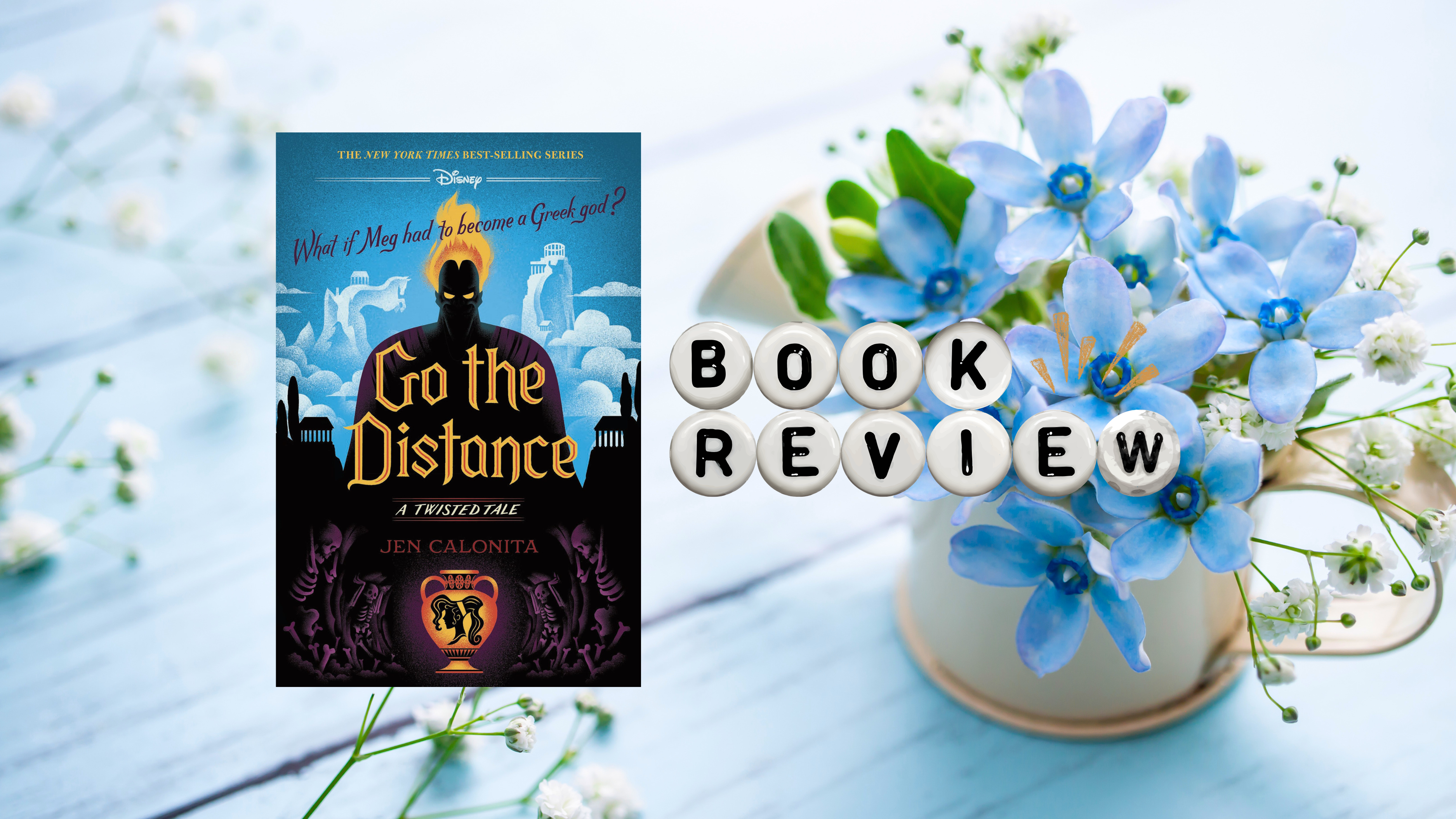 𝑮𝒐 𝒕𝒉𝒆 𝑫𝒊𝒔𝒕𝒂𝒏𝒄𝒆 by Jen Calonita | Book Review