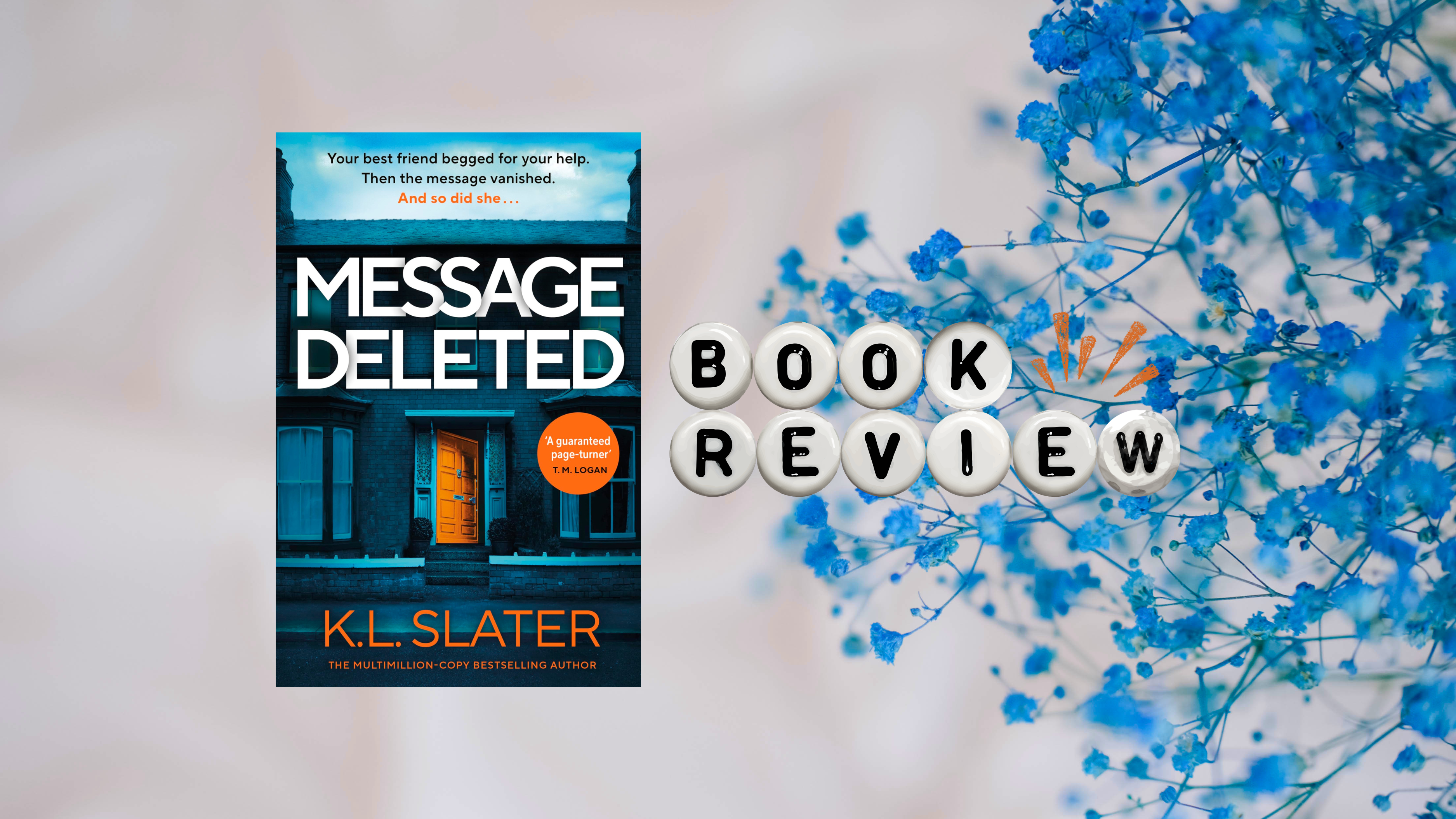 𝑴𝒆𝒔𝒔𝒂𝒈𝒆 𝑫𝒆𝒍𝒆𝒕𝒆𝒅 by K.L. Slater | Book Review