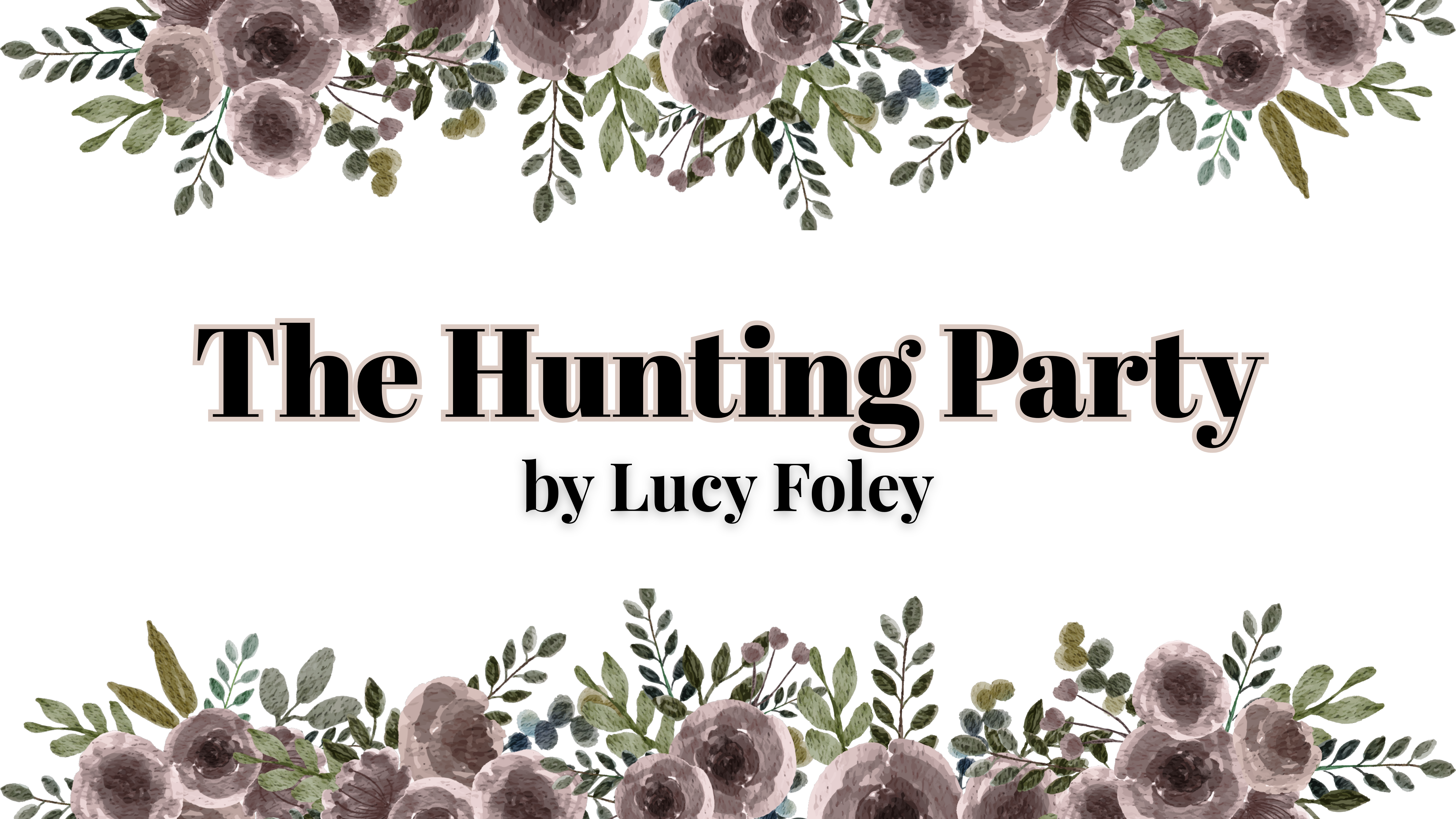 The Hunting Party by Lucy Foley | Book Review