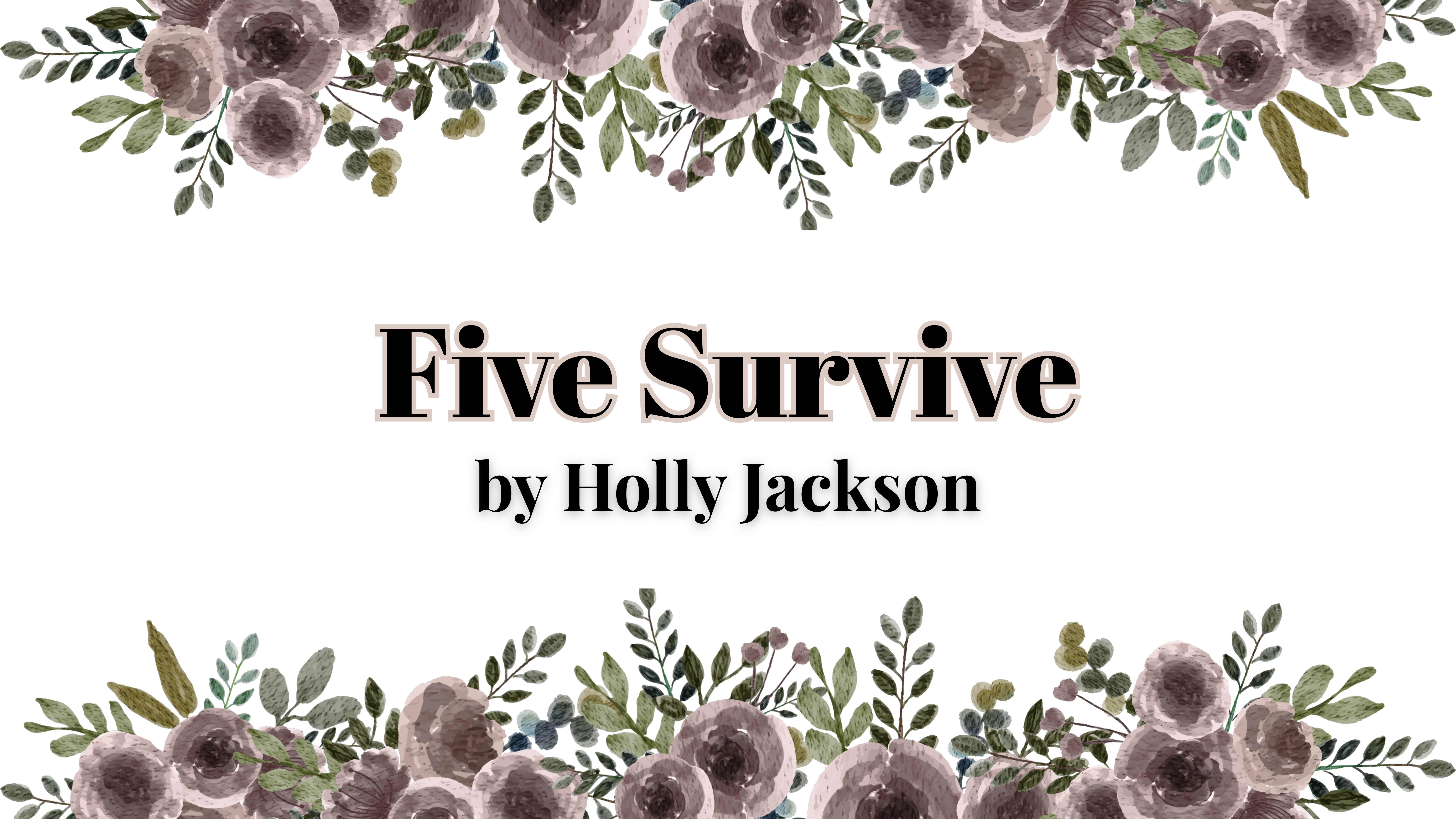 Five Survive by Holly Jackson | Book Review