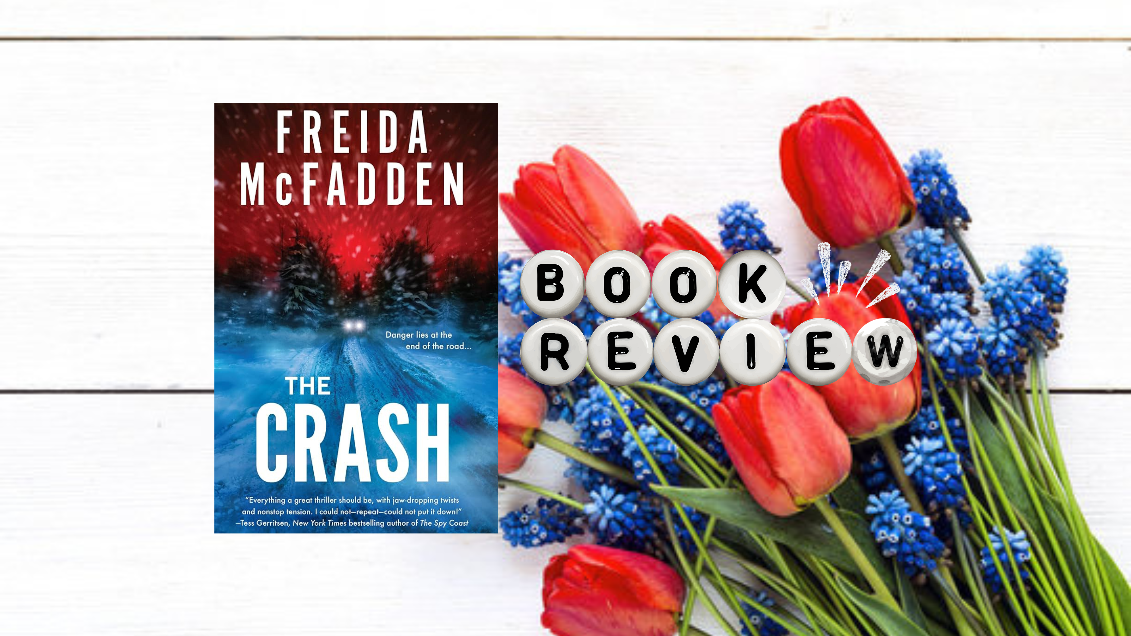 𝑻𝒉𝒆 𝑪𝒓𝒂𝒔𝒉 by Freida McFadden | Book Review