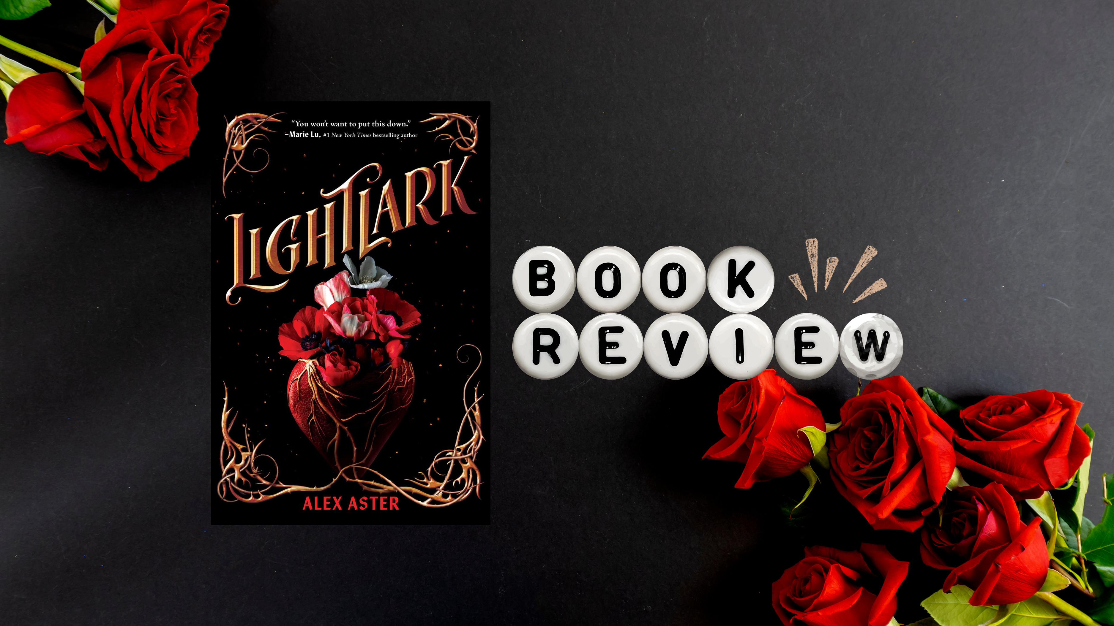 𝑳𝒊𝒈𝒉𝒕𝒍𝒂𝒓𝒌 by Alex Aster | Book Review