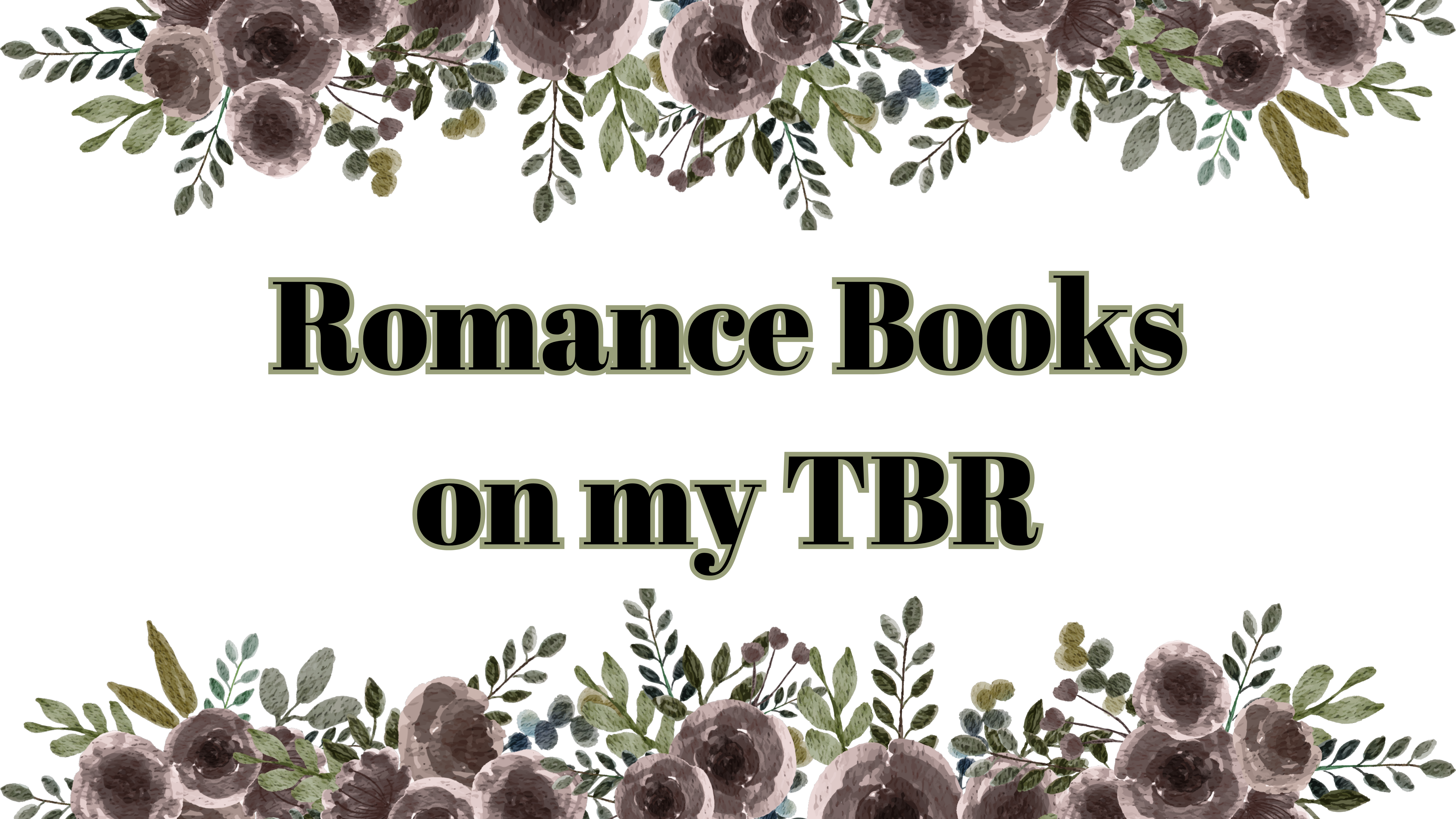 Romance Books on my TBR