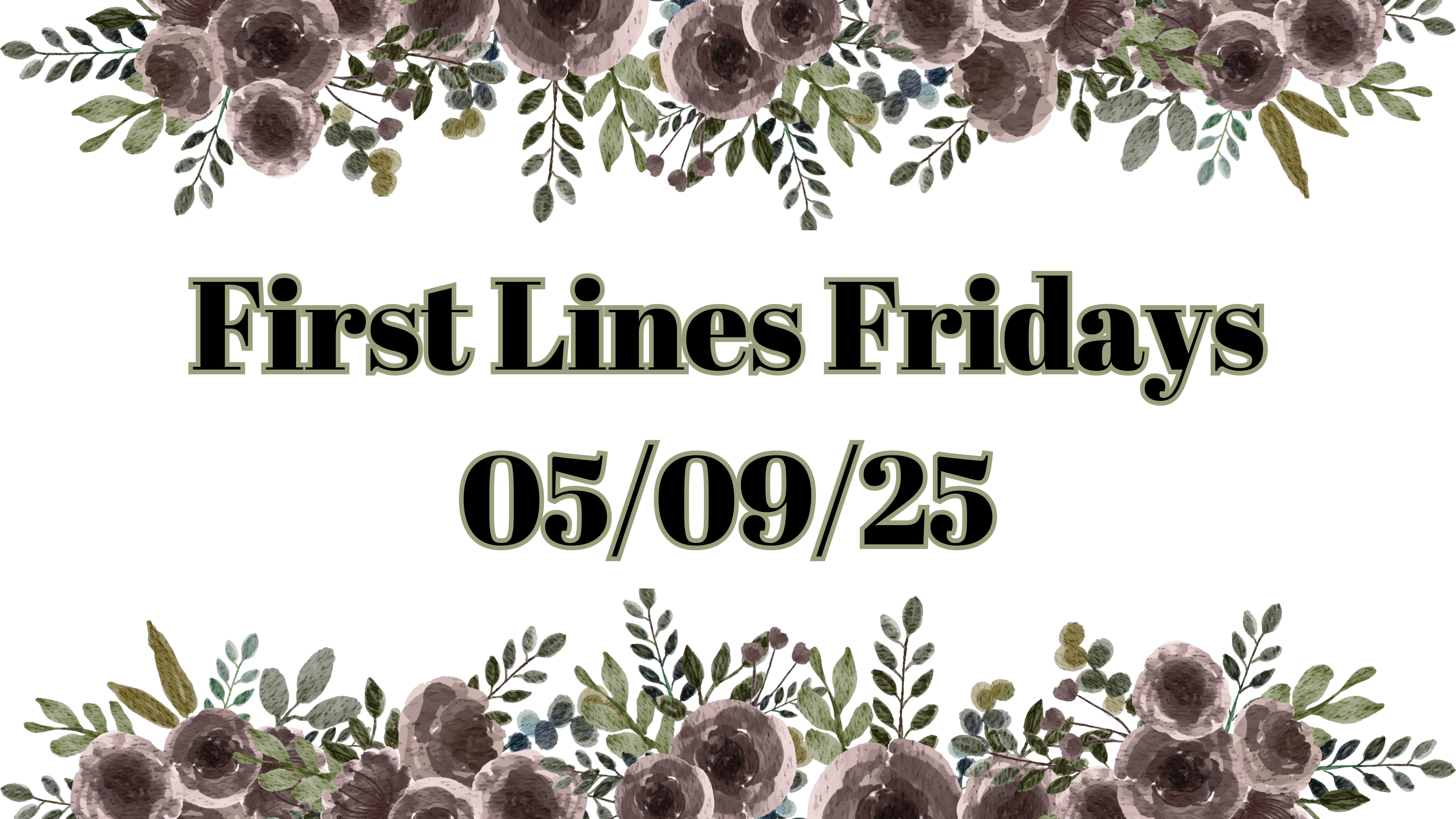 First Lines Fridays – 5th September 2025
