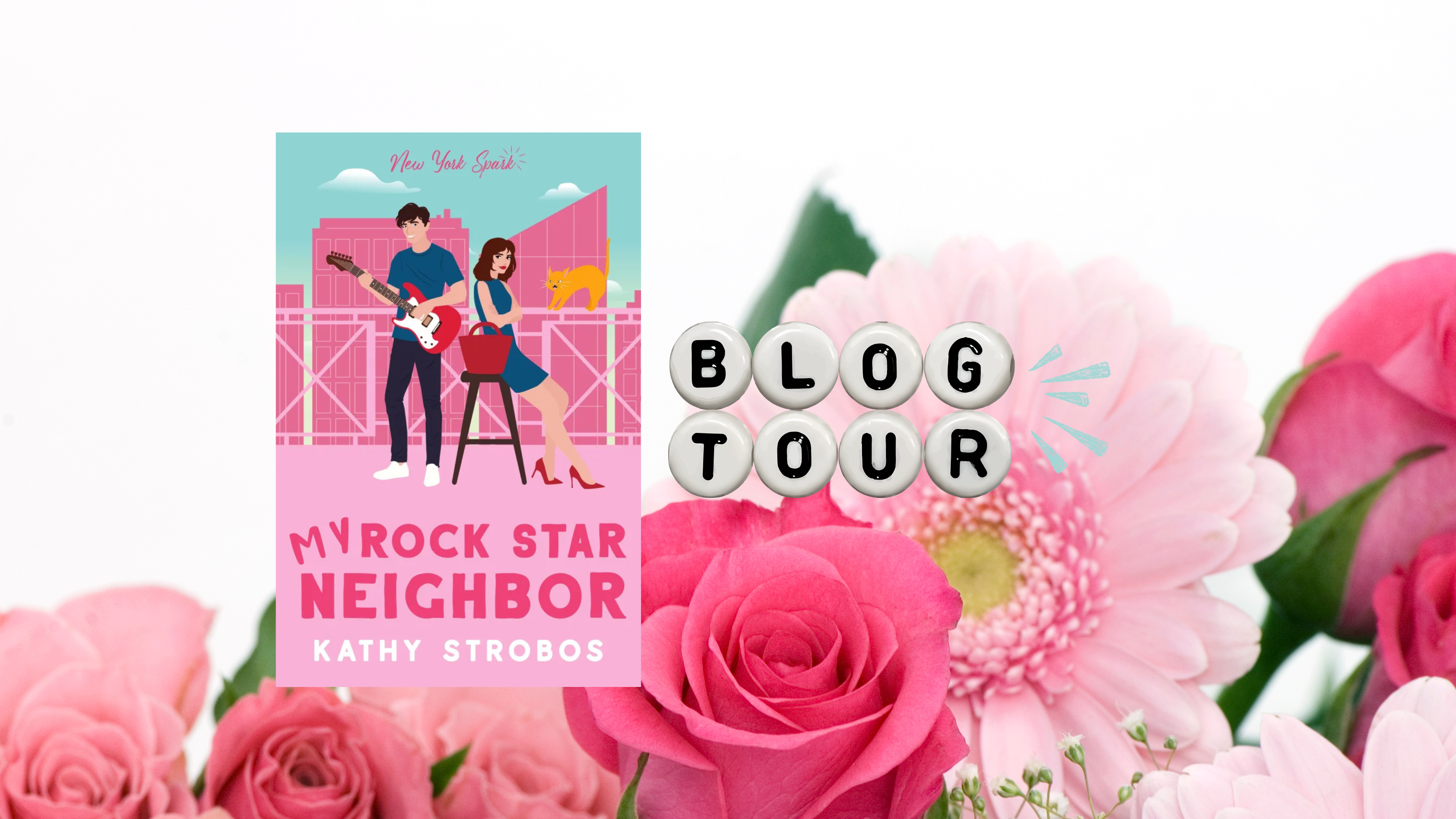 Blog Tour: 𝑴𝒚 𝑹𝒐𝒄𝒌 𝑺𝒕𝒂𝒓 𝑵𝒆𝒊𝒈𝒉𝒃𝒐𝒓 by Kathy Strobos