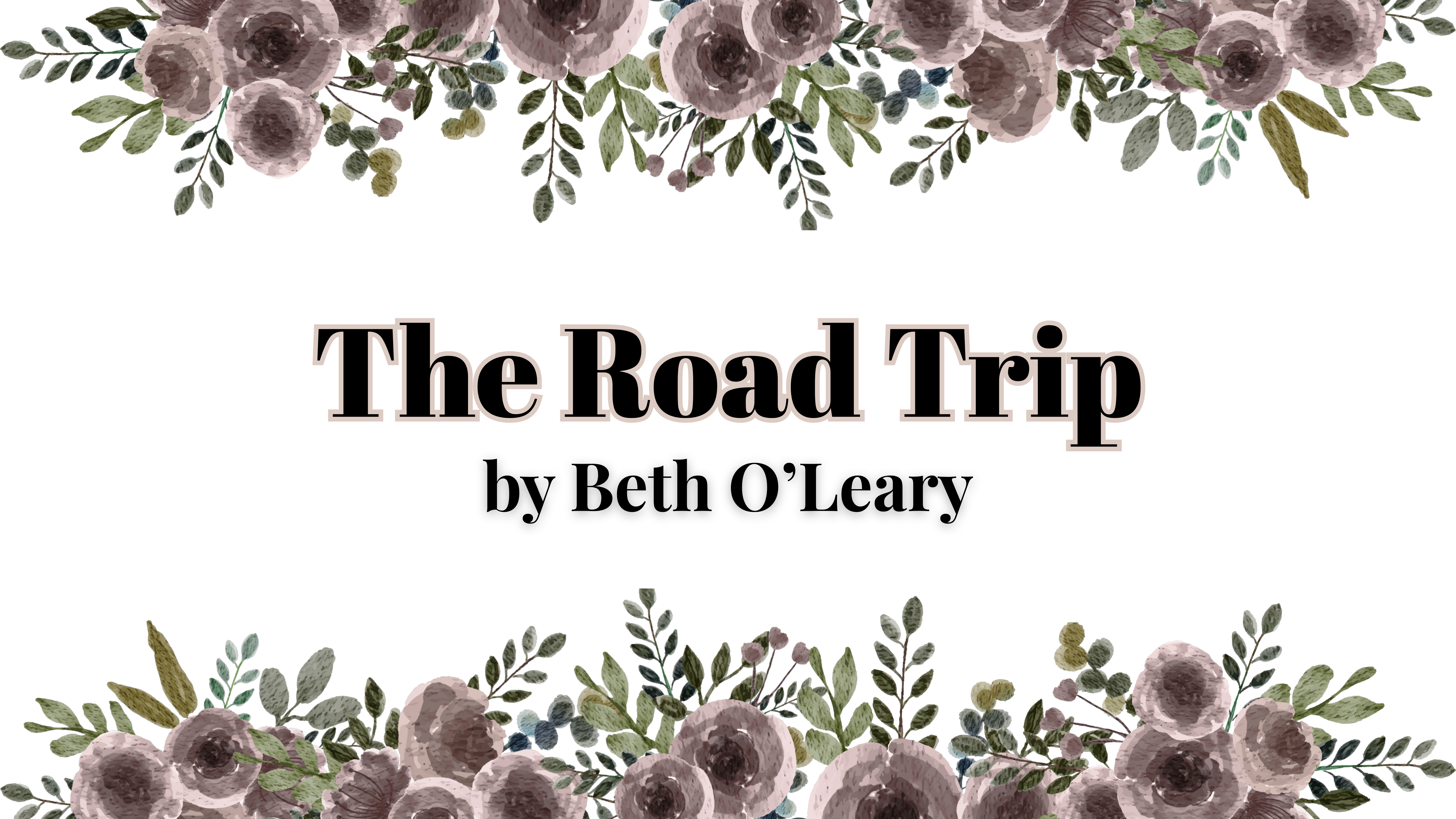 The Road Trip by Beth O’Leary | Book Review