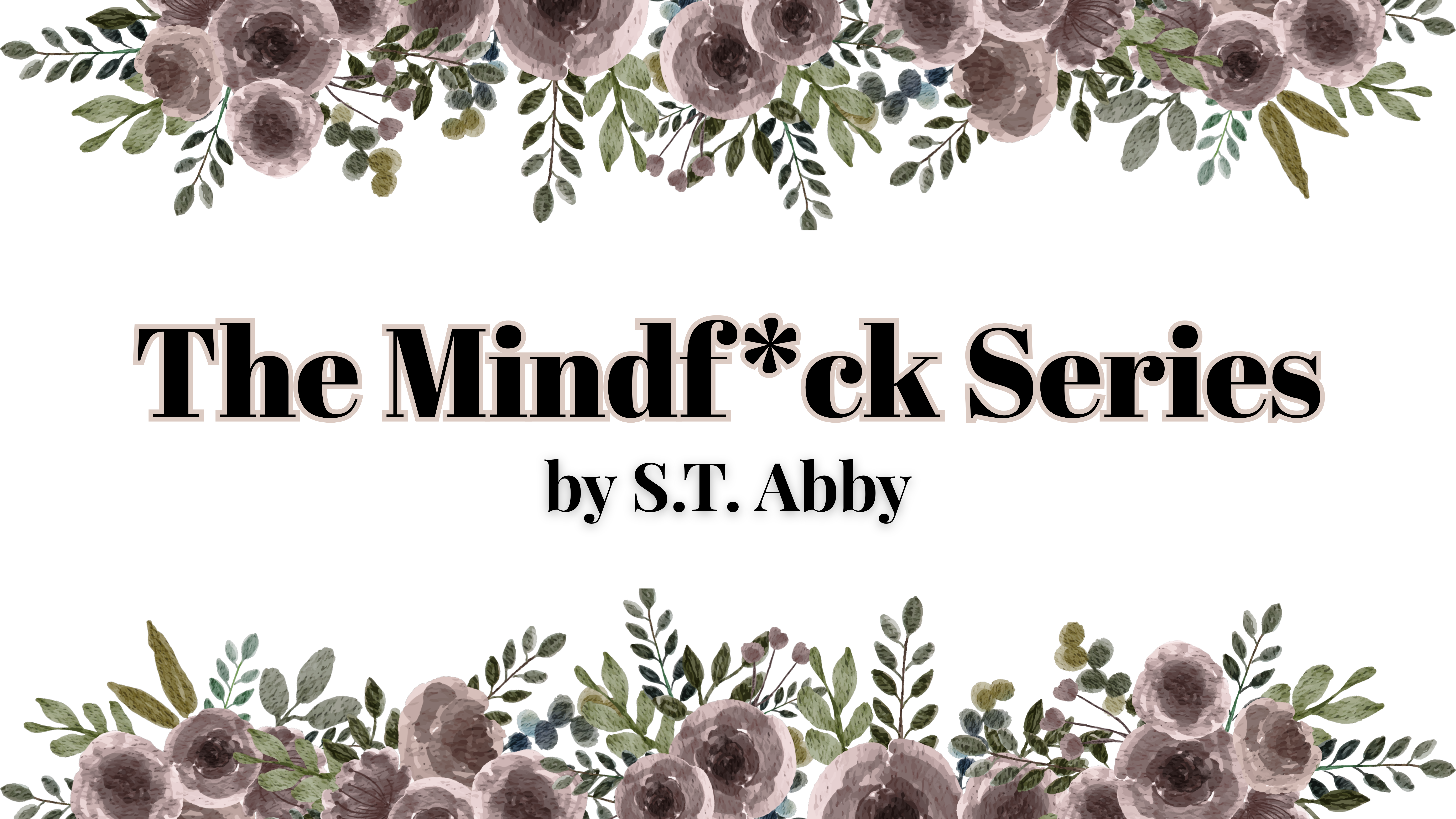 The Mindf*ck Series by S.T. Abby | Book Series Review