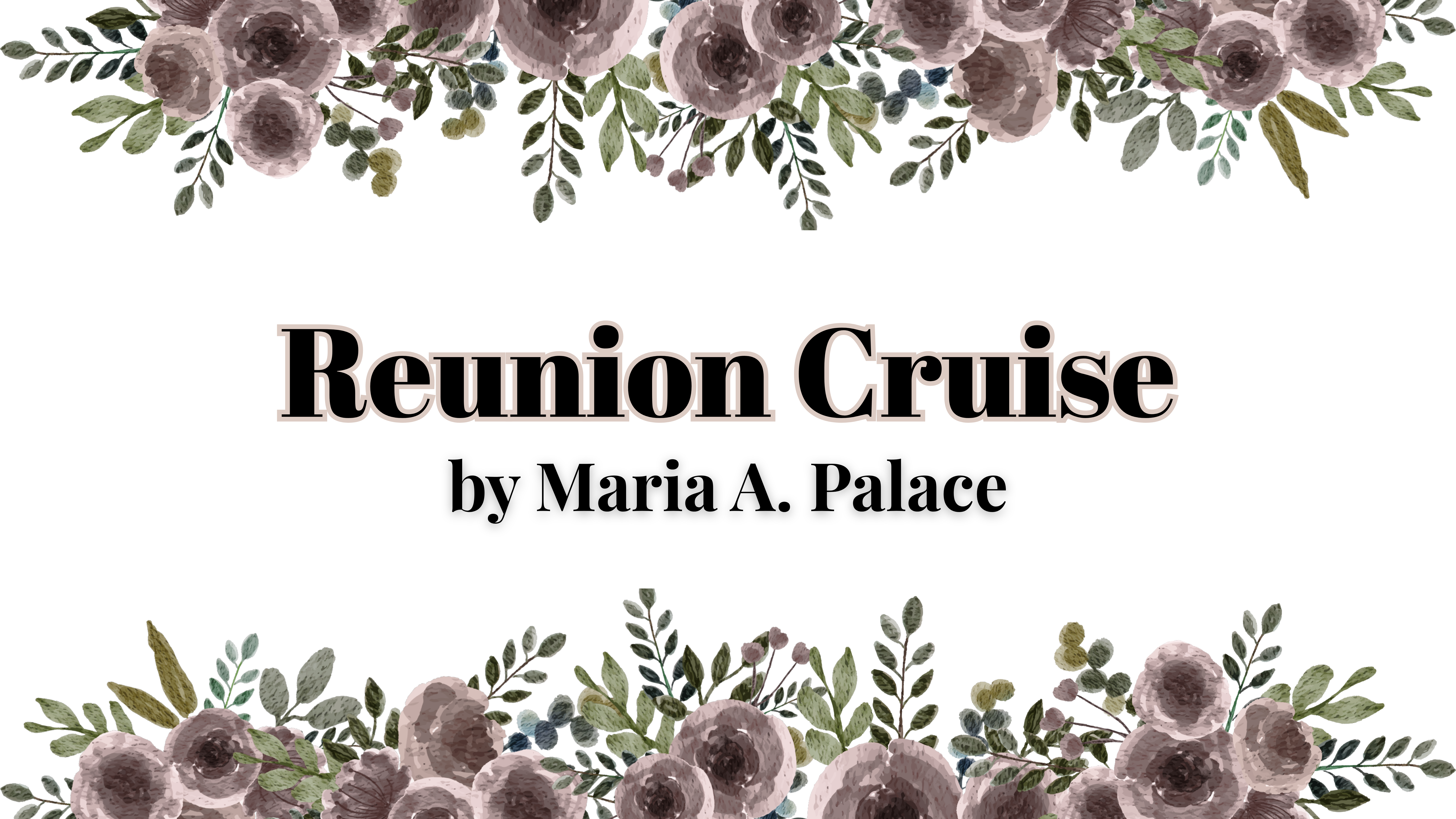 Reunion Cruise by Maria A. Palace | Book Review