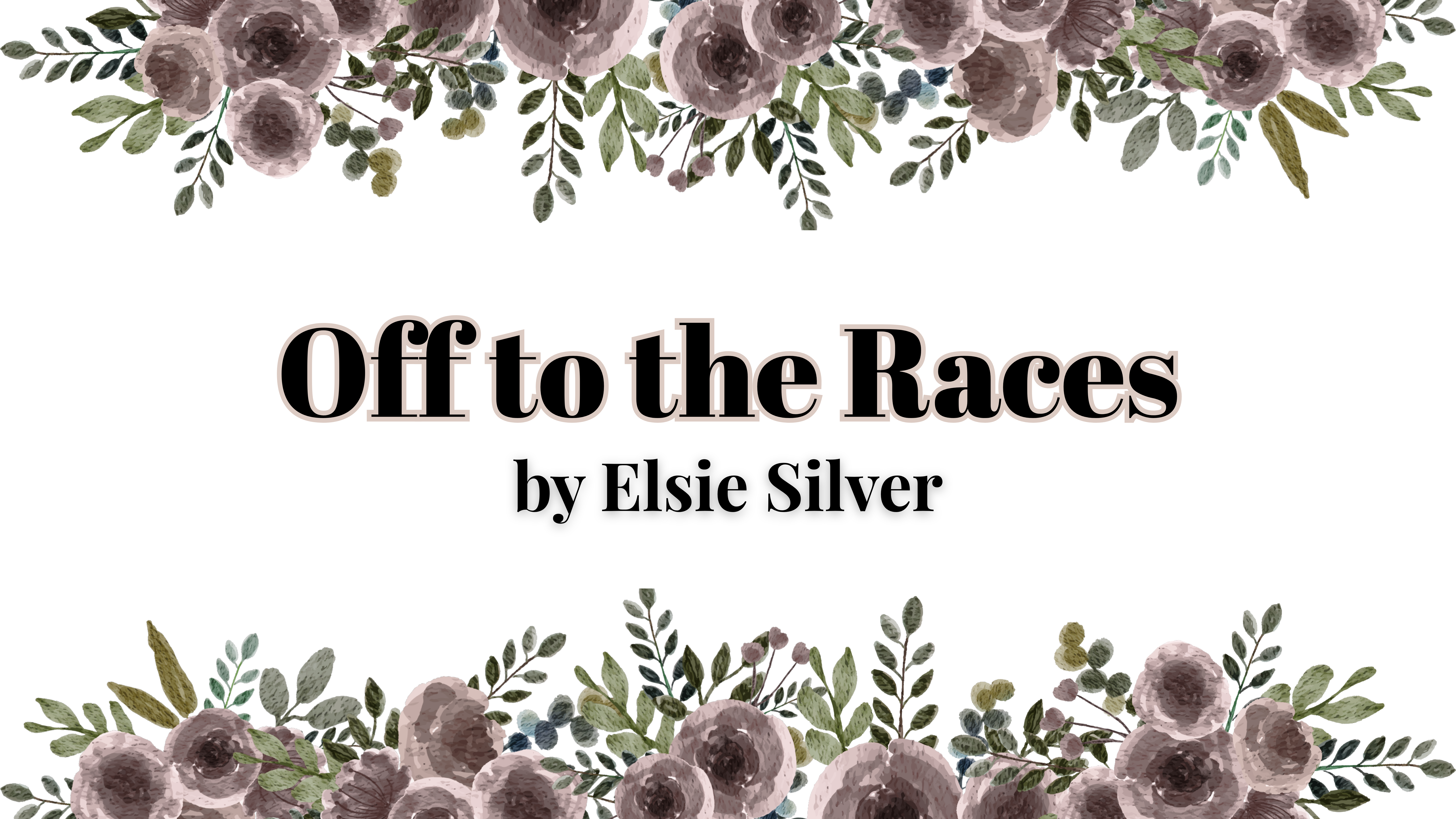 Off to the Races by Elsie Silver | Book Review