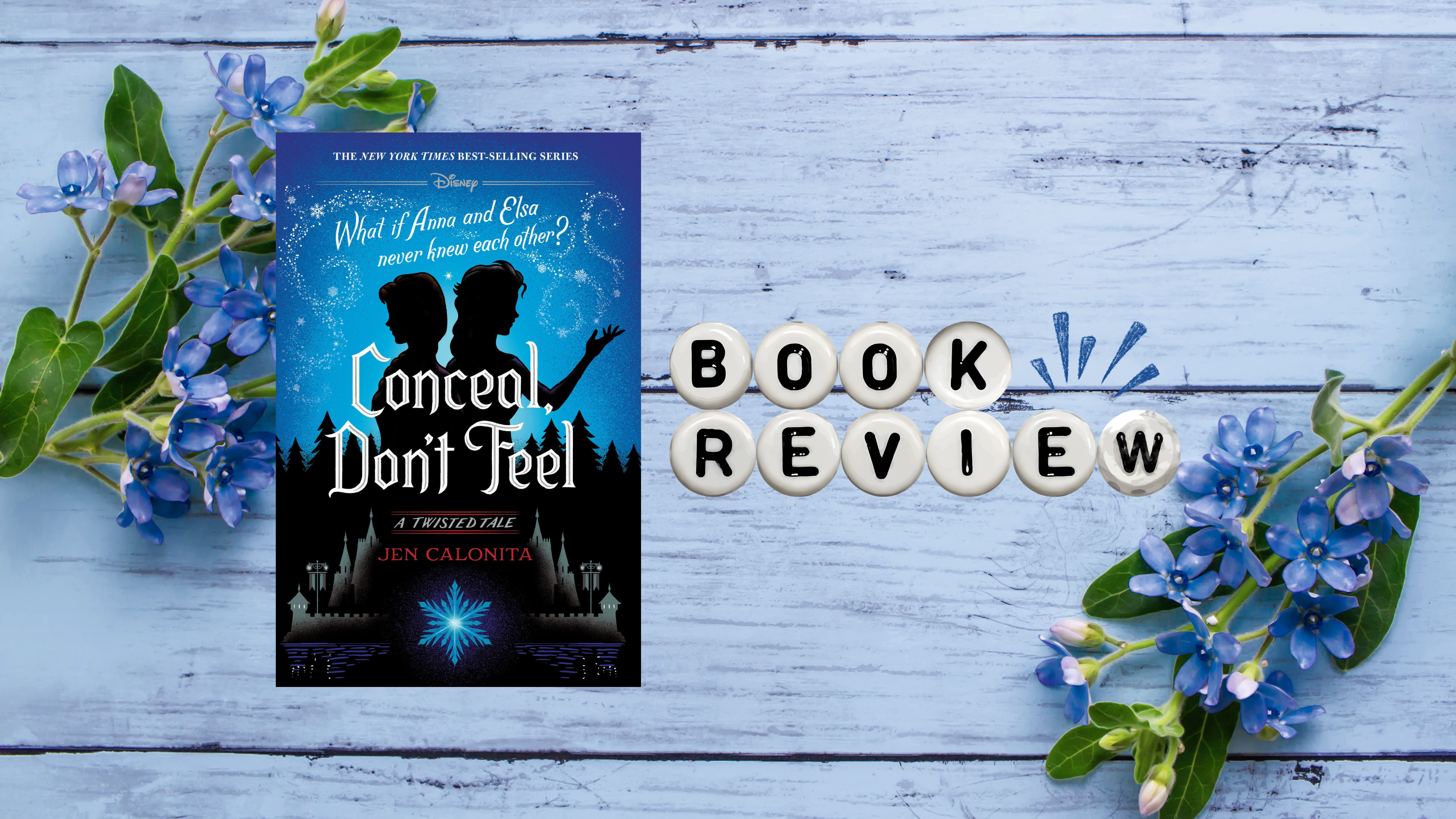 𝑪𝒐𝒏𝒄𝒆𝒂𝒍, 𝑫𝒐𝒏’𝒕 𝑭𝒆𝒆𝒍 by Jen Calonita | Book Review