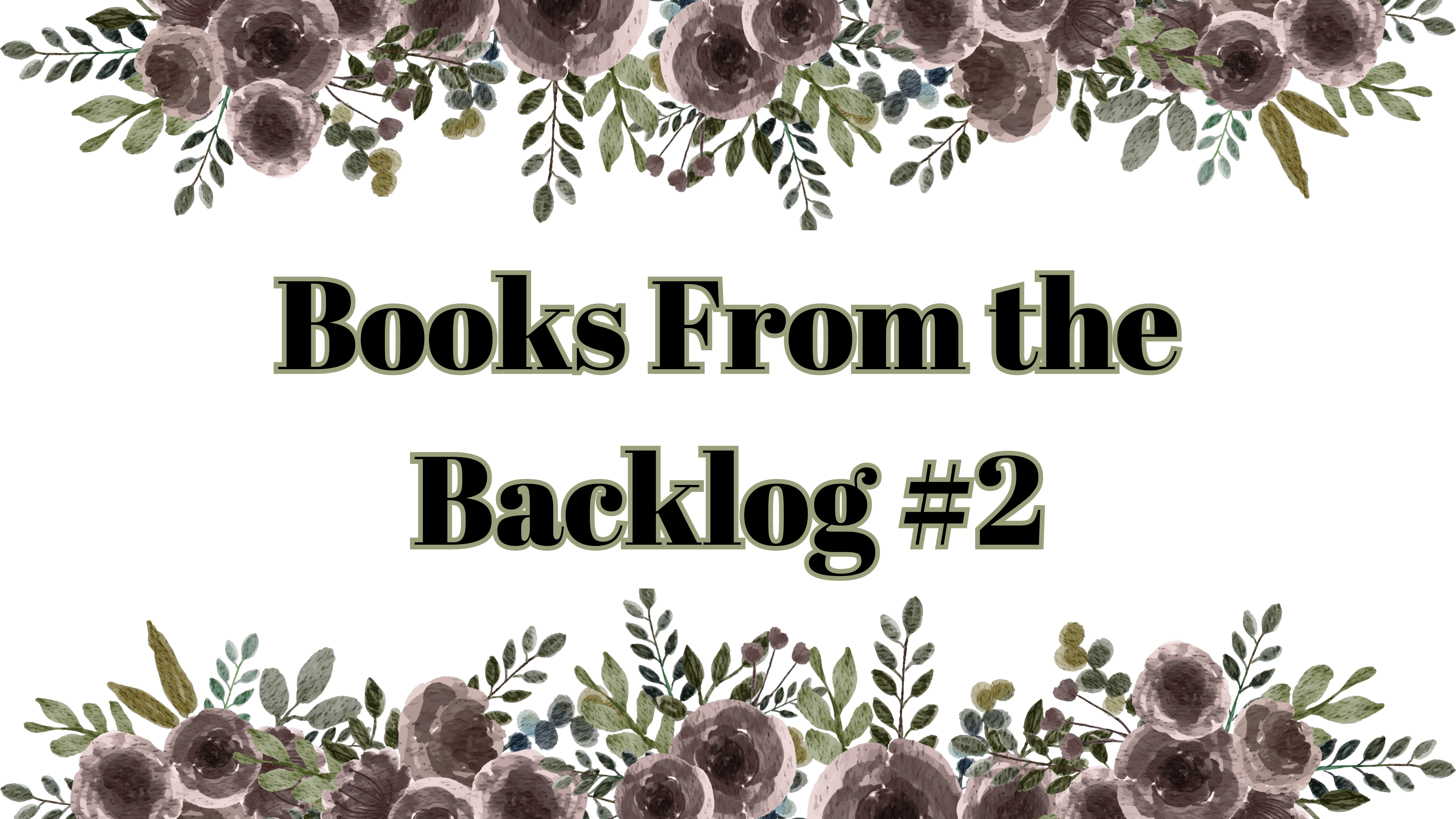 Books from the Backlog #2