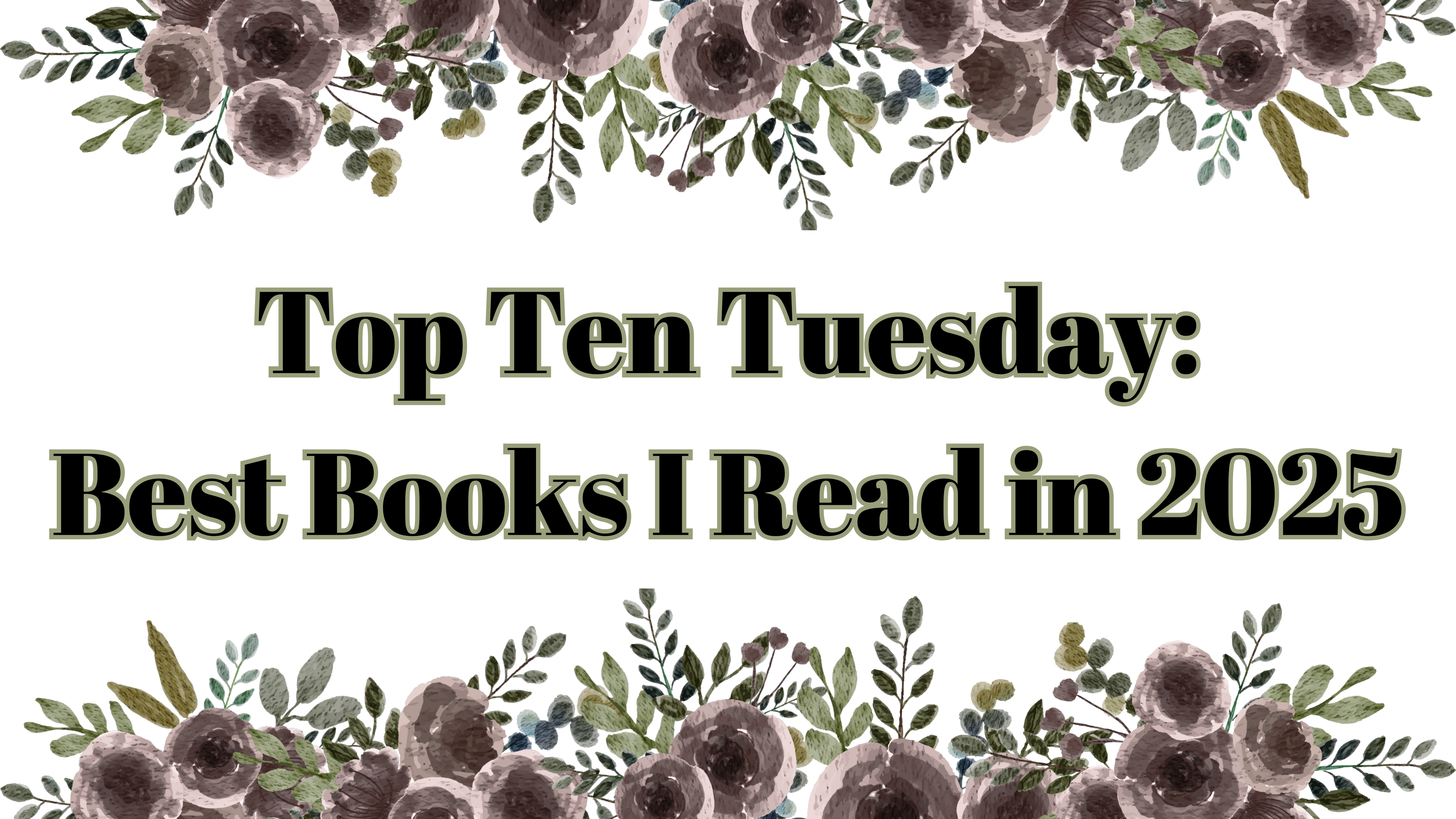 Top Ten Tuesday: Best Books I Read in 2025