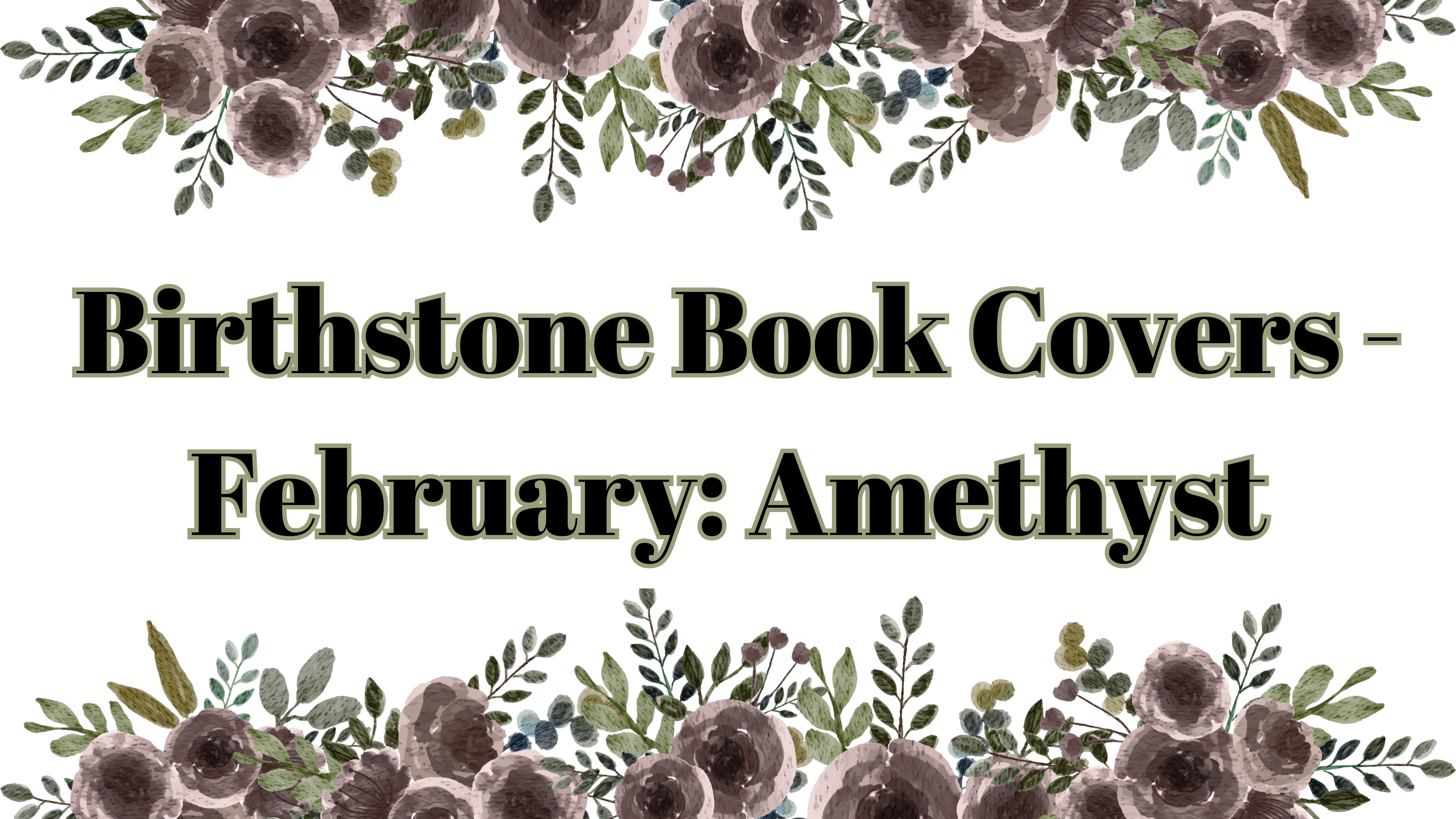 Birthstone Book Covers – February: Amethyst