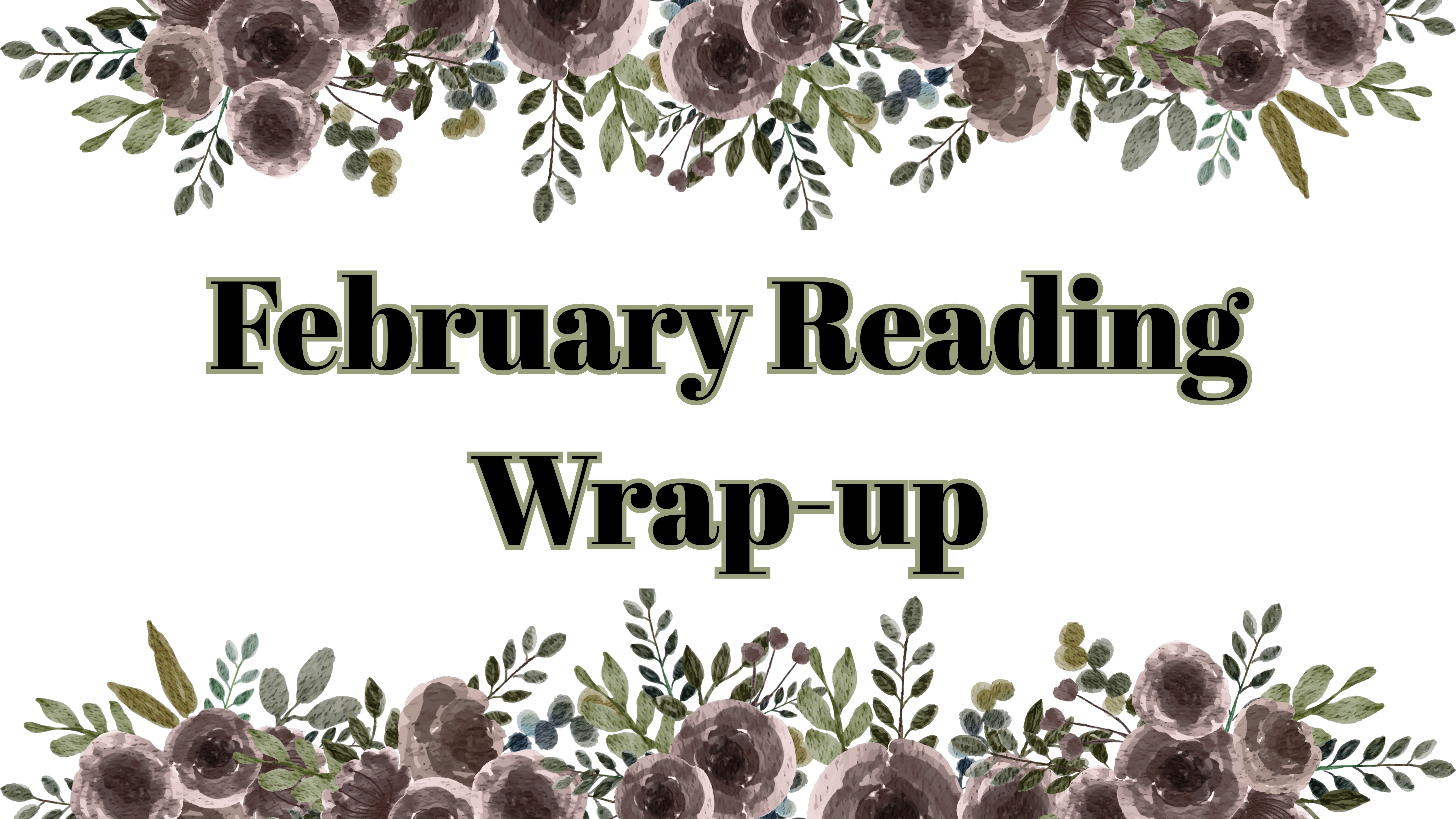 February Reading Wrap-up