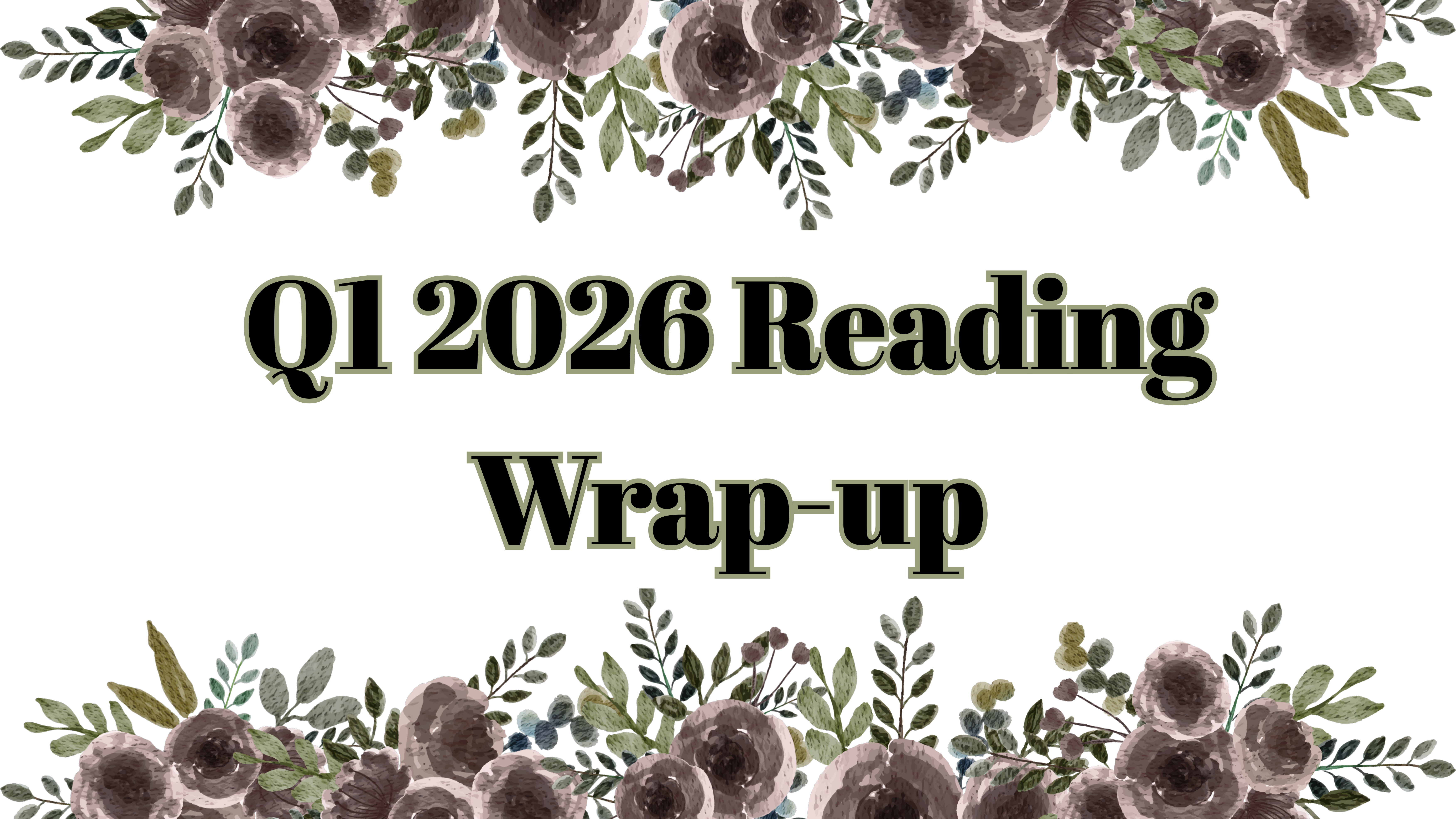 Q1 2026 Reading Wrap-up