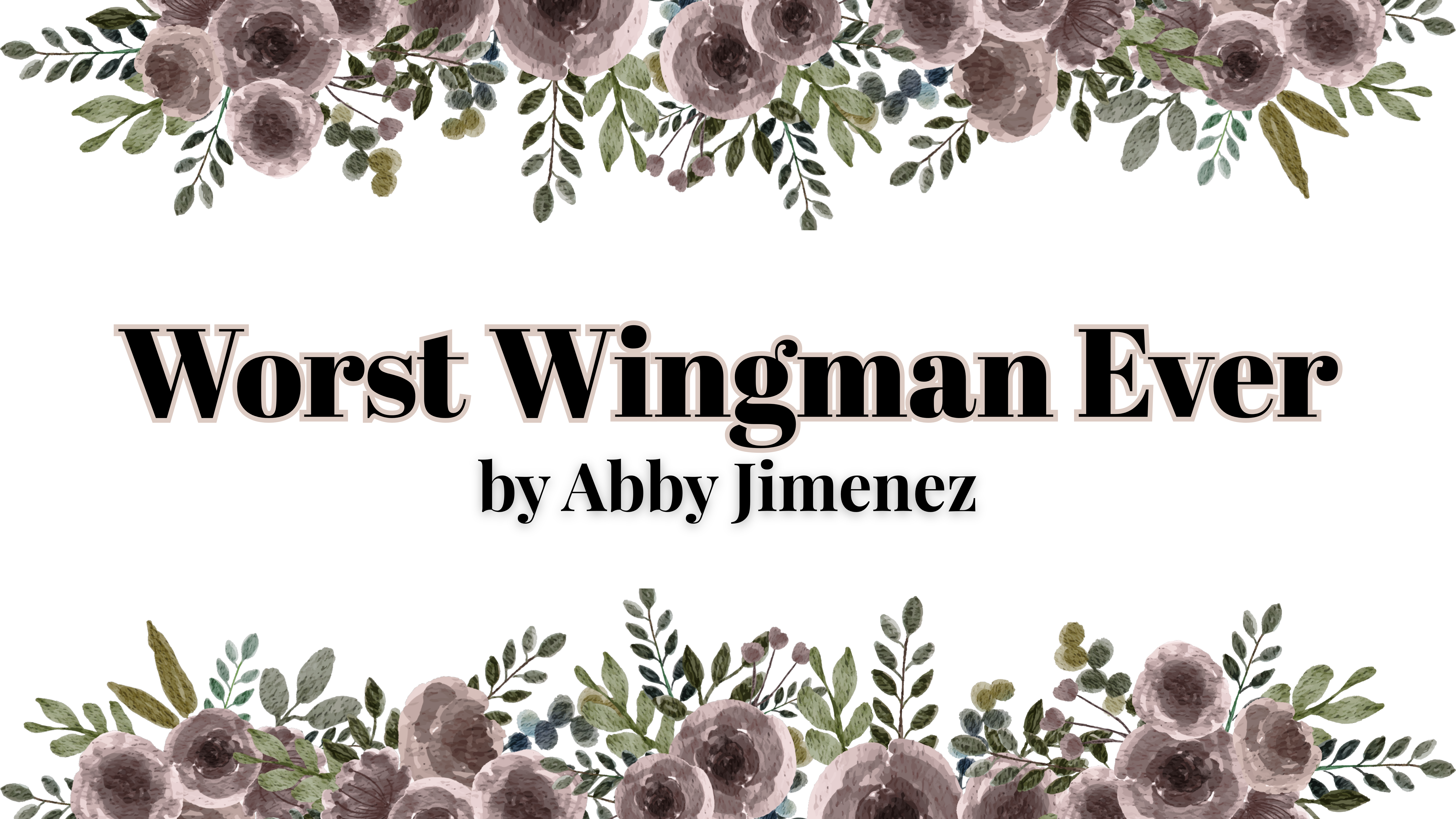 Worst Wingman Ever by Abby Jimenez | Book Review