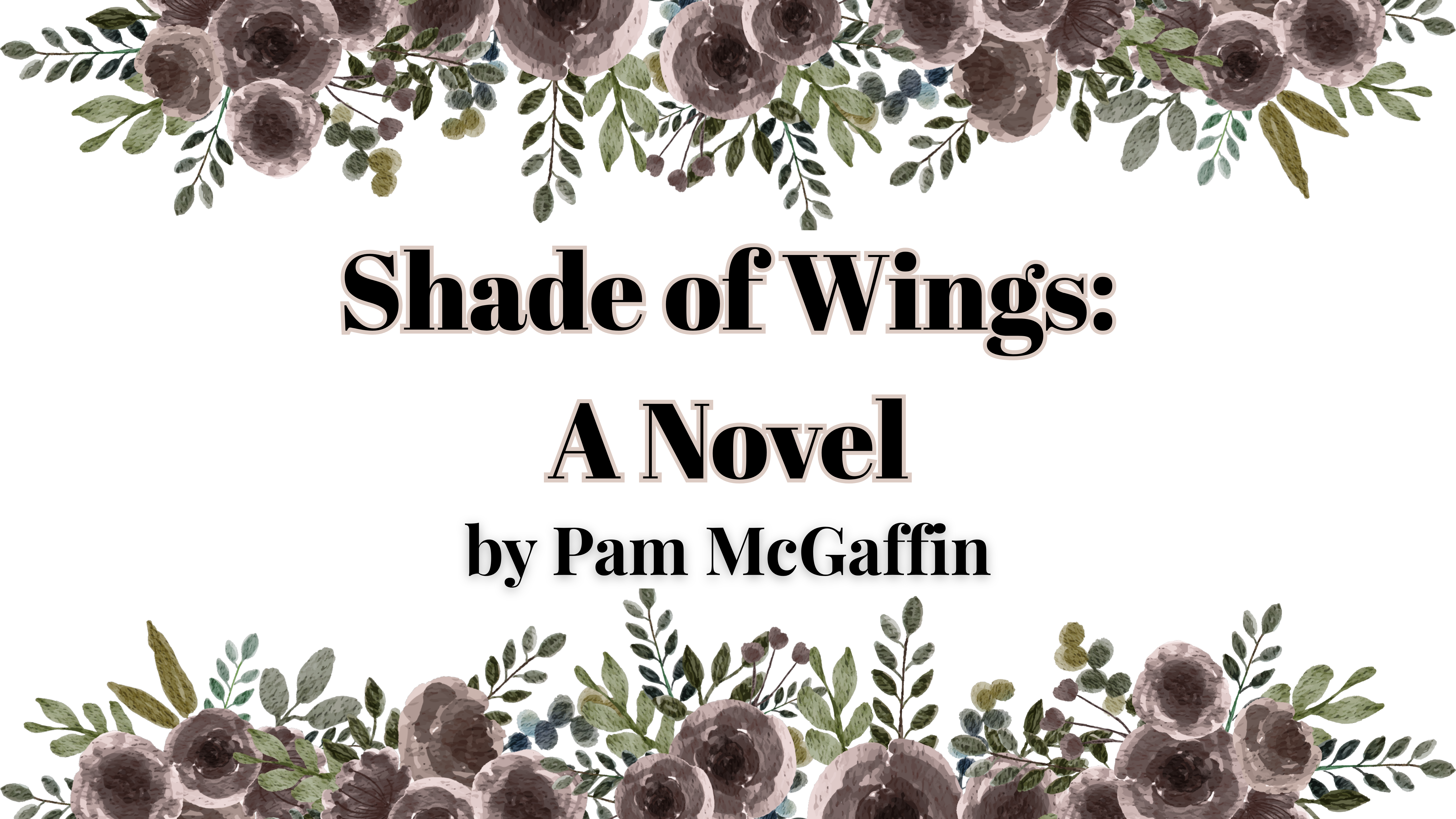 Shade of Wings: A Novel by Pam McGaffin | ARC Review