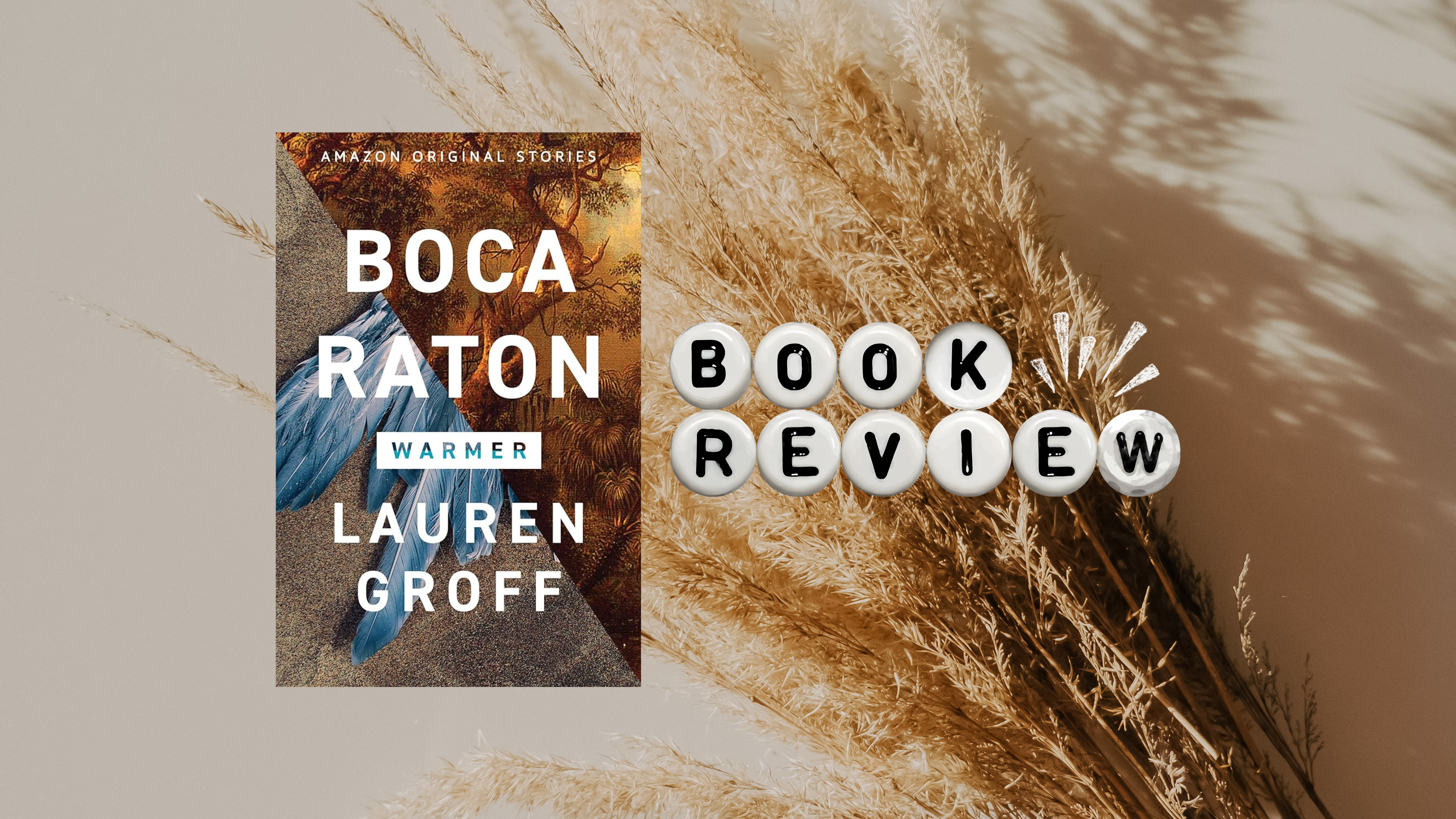 π©πππ πΉππππ by Lauren Groff | Book Review