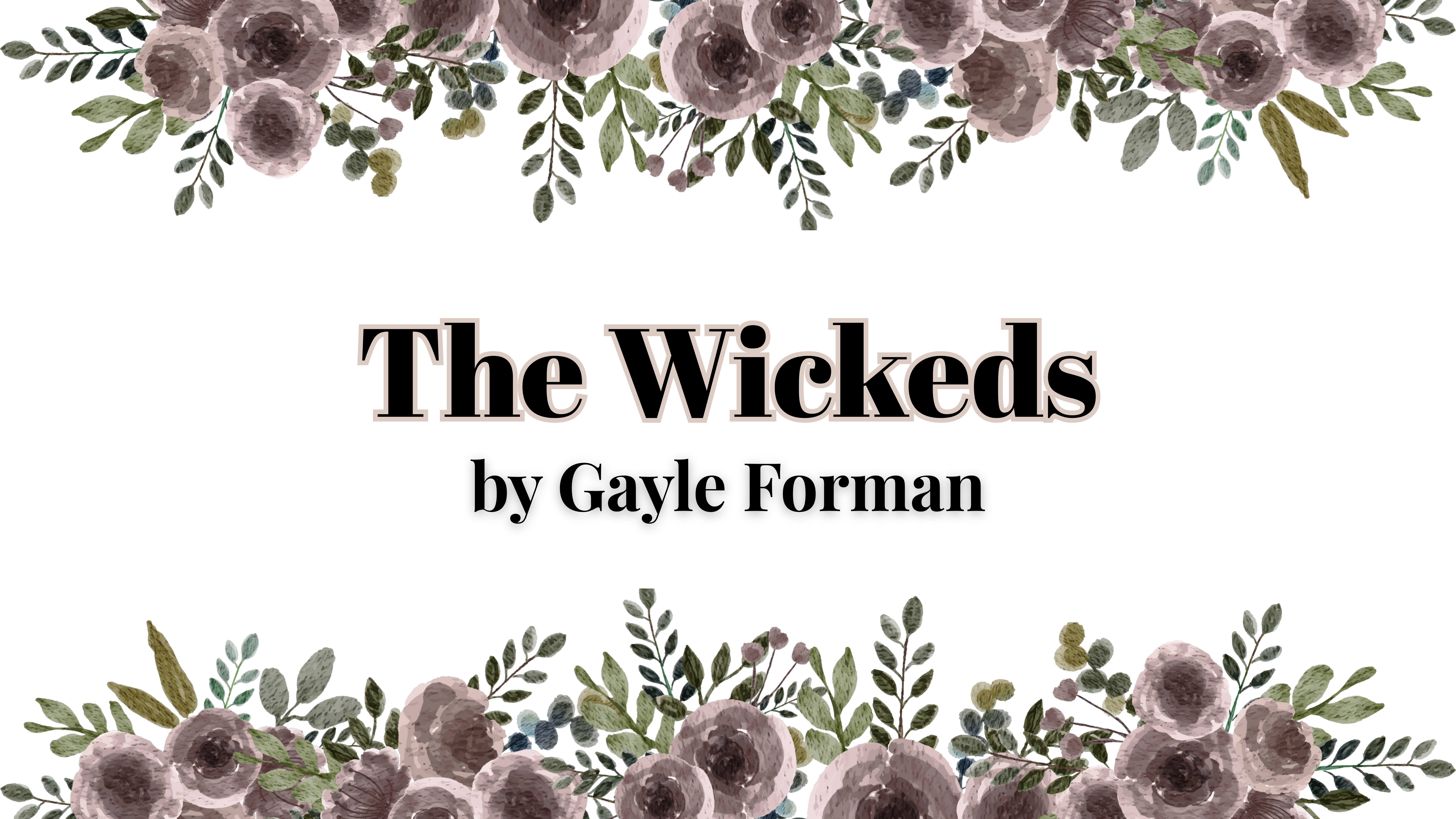 The Wickeds by Gayle Forman | Book Review