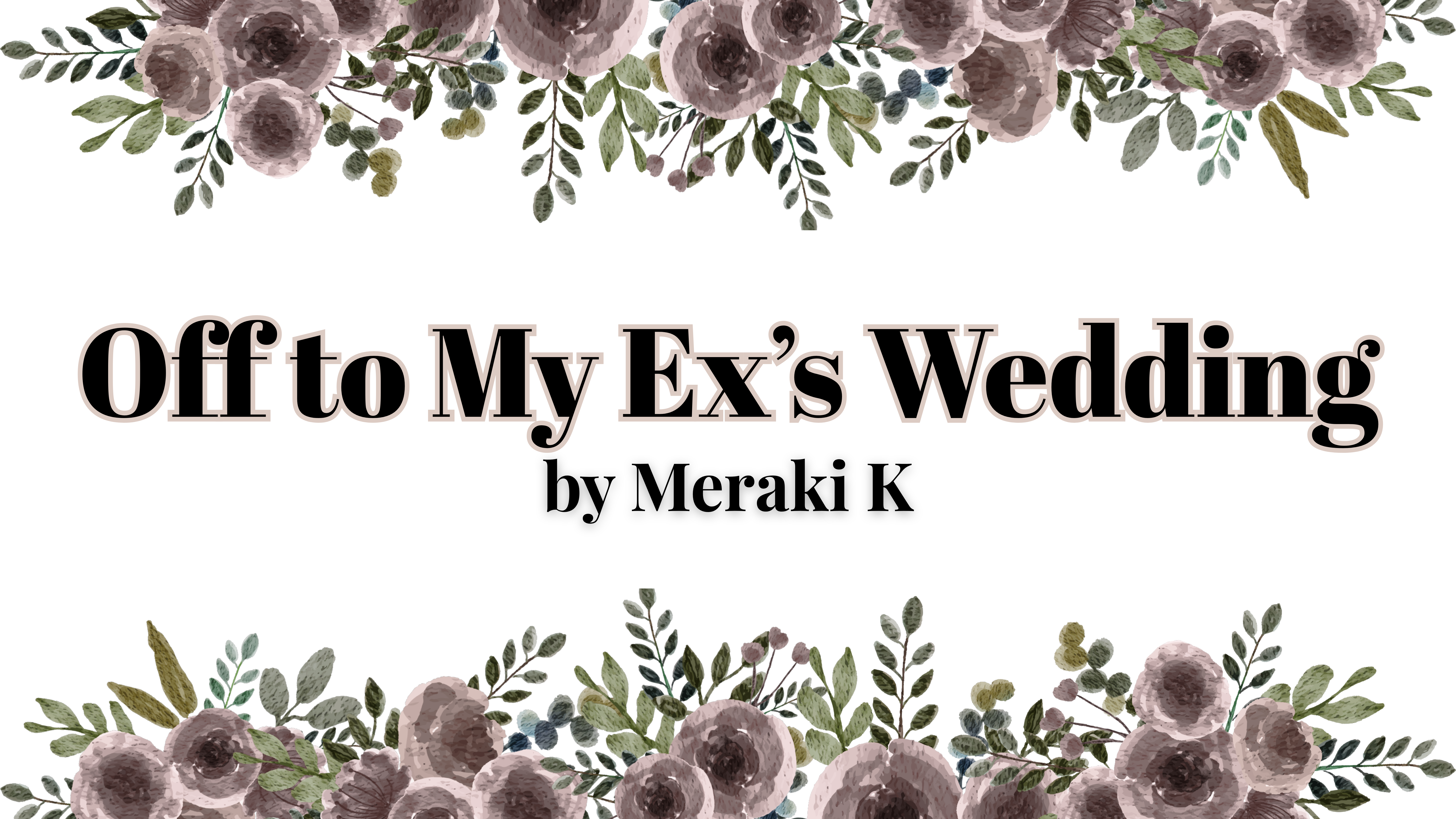 Off to My Ex’s Wedding by Meraki K | Book Review