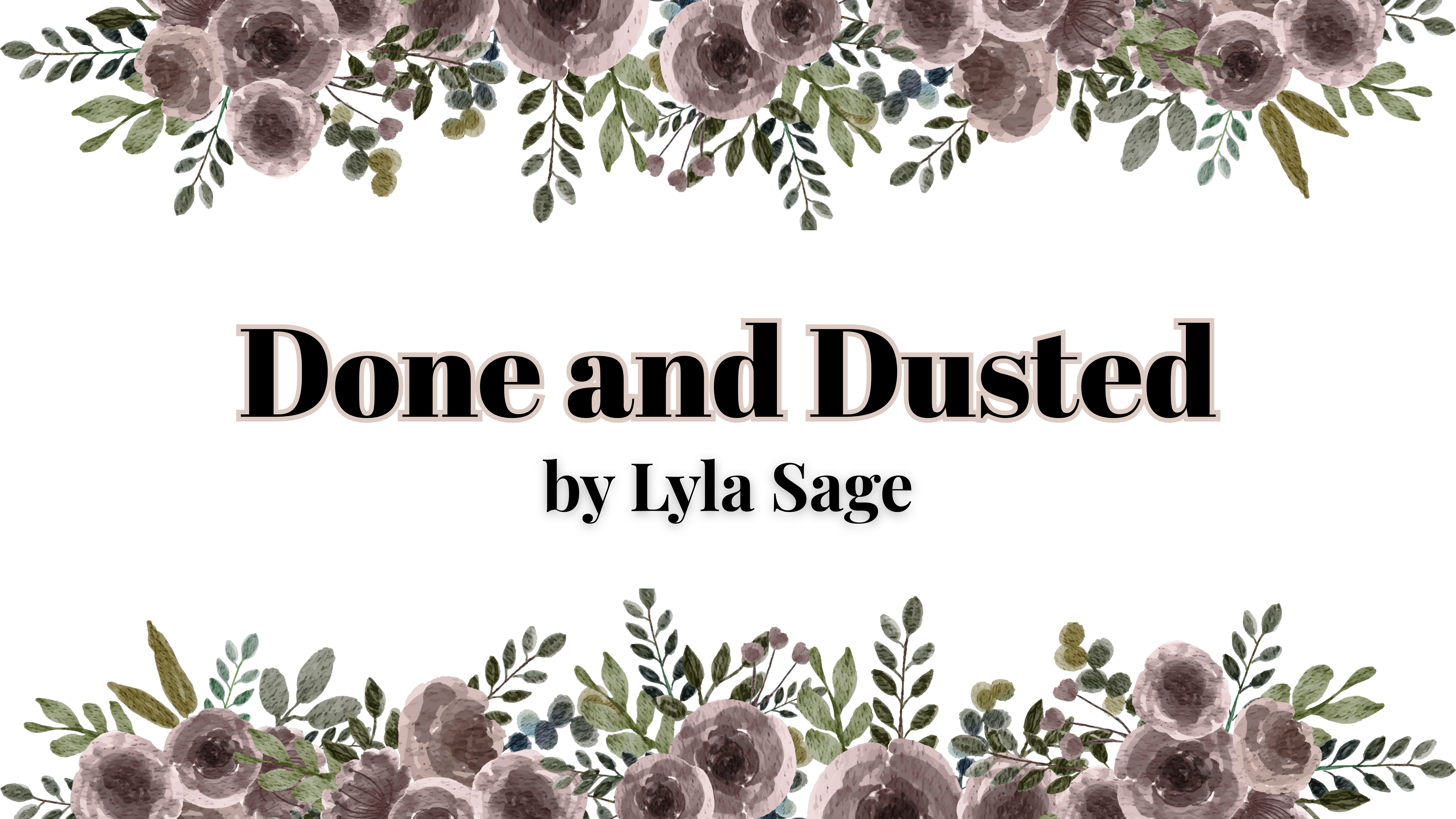 Done and Dusted by Lyla Sage | Book Review